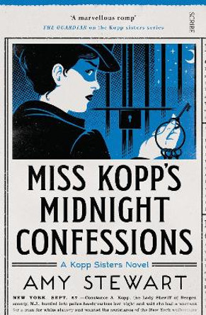 Miss Kopp's Midnight Confessions by Amy Stewart 9781911344599