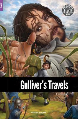 Gulliver's Travels - Foxton Reader Level-2 (600 Headwords A2/B1) with free online AUDIO by Jonathan Swift 9781911481591