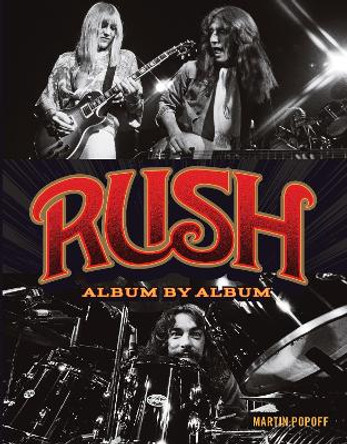 Rush: Album by Album by Martin Popoff