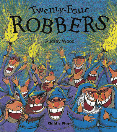 Twenty-Four Robbers by Audrey Wood 9781904550358