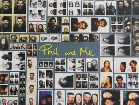 Phil and Me by Amanda Tetrault 9781904563044