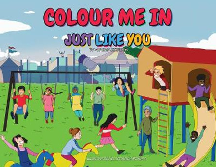 Colour Me In Just Like You Athina Gordon 9781916105553