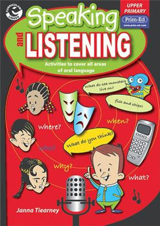 Speaking and Listening: Upper Primary by Janna Tiearney 9781920962265