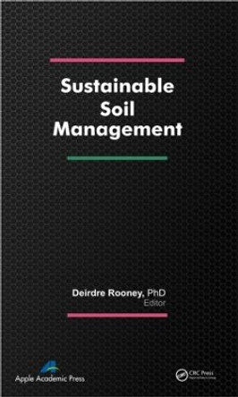 Sustainable Soil Management by Deirdre Rooney 9781926895215