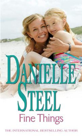 Fine Things by Danielle Steel