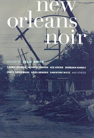 New Orleans Noir by Julie Smith 9781933354248