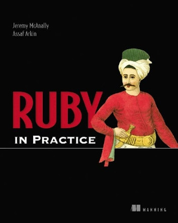 Ruby in Practice by Jeremy McAnally 9781933988474