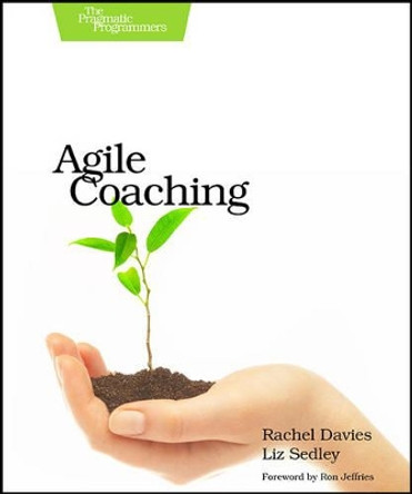 Agile Coaching by Rachel Davies 9781934356432