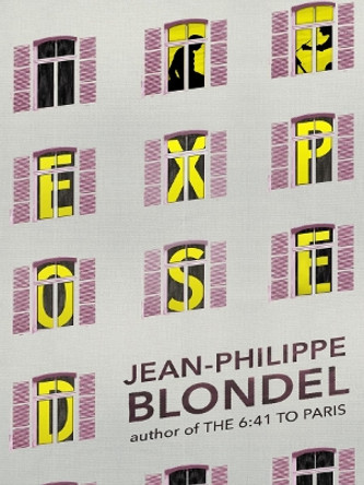 Exposed by Jean-Philippe Blondel 9781939931672