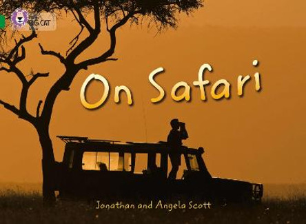 On Safari: Band 15/Emerald (Collins Big Cat) by Johnathan Scott