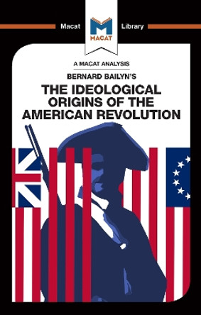 The Ideological Origins of the American Revolution by Joshua Specht 9781912302437