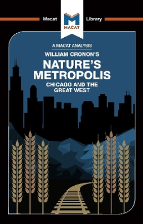 Nature's Metropolis: Chicago And The Great West by Cheryl Hudson 9781912302468