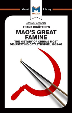 Mao's Great Famine: The History of China's Most Devestating Catastrophe 1958-62 by John Wagner Givens 9781912302505