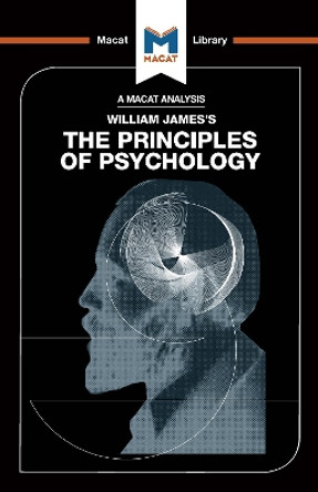 The Principles of Psychology by The Macat Team 9781912303618