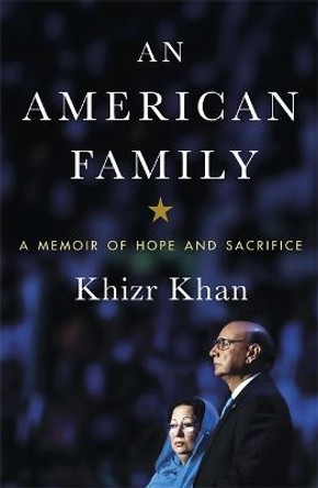 An American Family by Khizr Khan