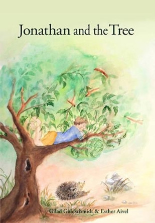 Jonathan and the Tree by Gilad Goldschmidt 9781943582013