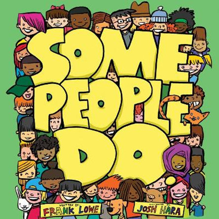 Some People Do by Frank Lowe 9781945448300