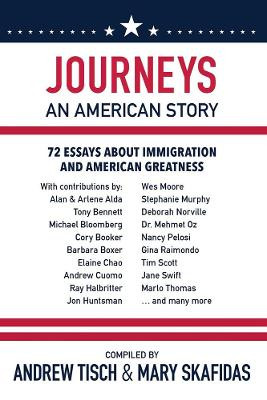 Journeys: An American Story Andrew Tisch 9781948122016