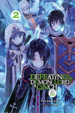 Defeating the Demon Lord's a Cinch (If You've Got a Ringer), Vol. 2 by Tsukikage 9781975327378