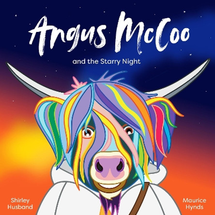 Angus McCoo and the Starry Night by Shirley Husband 9781999663230