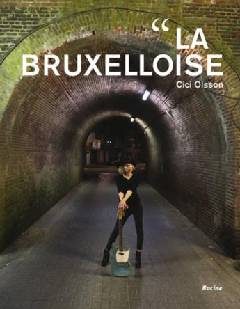Bruxelloise by ,Cici Olsson 9782873869854