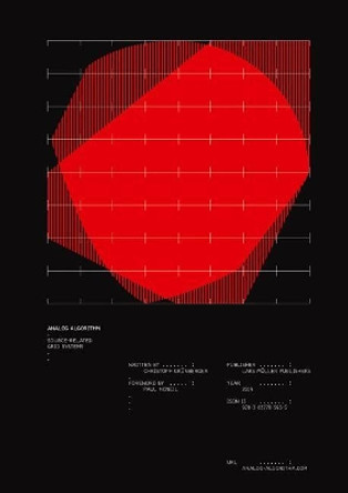 Analog Algorithm: Source-Related Grid Systems by ,Christoph Grunberger 9783037785935