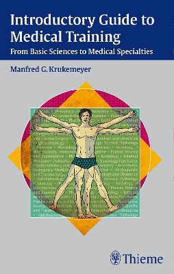 Introductory Guide to Medical Training by Manfred Georg Krukemeyer 9783132012110
