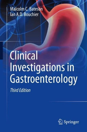 Clinical Investigations in Gastroenterology by Malcolm C. Bateson 9783319537856