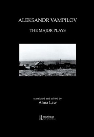 Aleksandr Vampilov: The Major Plays by Alma Law 9783718655847