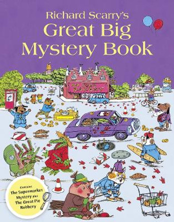 Richard Scarry's Great Big Mystery Book by Richard Scarry