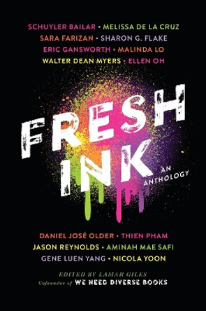 Fresh Ink: An Anthology by Lamar Giles 9781524766313