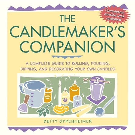 The Candlemakers Companion by B OPPENHEIMER 9781580173667