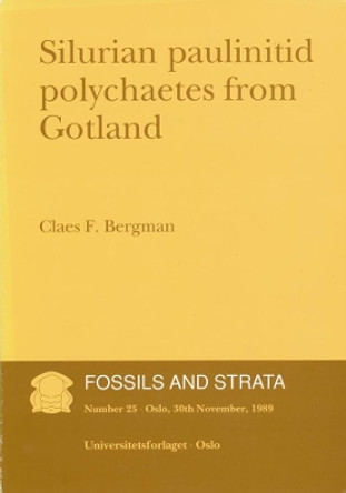 Silurian Paulinitid Polychaetes from Gotland by Claes F. Bergman 9788200374244