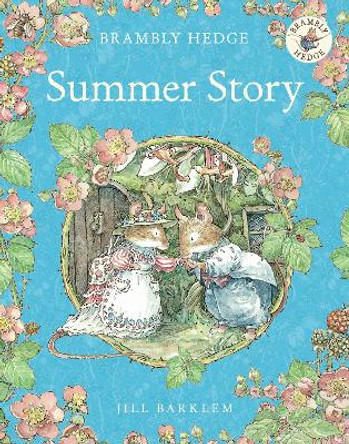 Summer Story (Brambly Hedge) by Jill Barklem