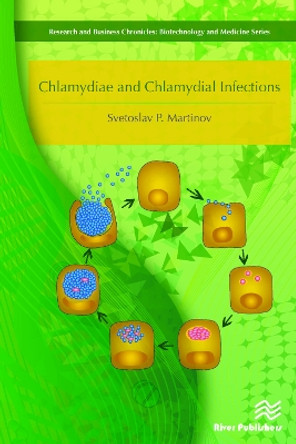 Chlamydiae and Chlamydial Infections by Svetoslav P. Martinov 9788793609518