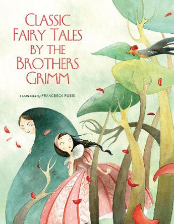 Classic Fairy Tales by the Brothers Grimm by Grimm Brothers 9788854410596