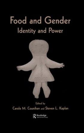 Food and Gender: Identity and Power by Carole M. Counihan 9789057025730