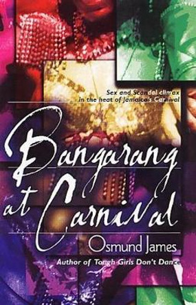 Bangarang At Carnival by Osmund James 9789768184191