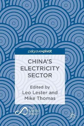 China's Electricity Sector by Leo Lester 9789811081910