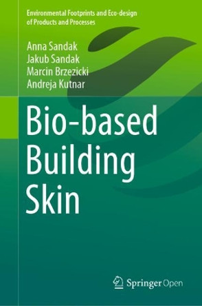 Bio-based Building Skin by Anna Sandak 9789811337468