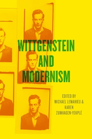 Wittgenstein and Modernism by Michael LeMahieu 9780226420400