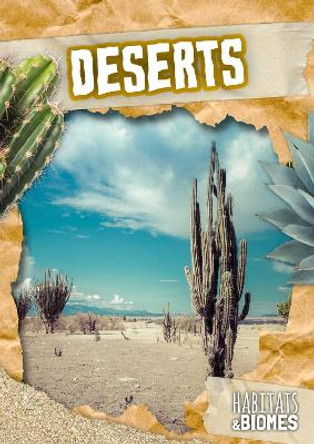 Habitats and Biomes: Deserts by Mike Clark 9781786371836