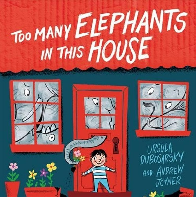 Too Many Elephants in this House by Ursula Dubosarsky 9780143785392