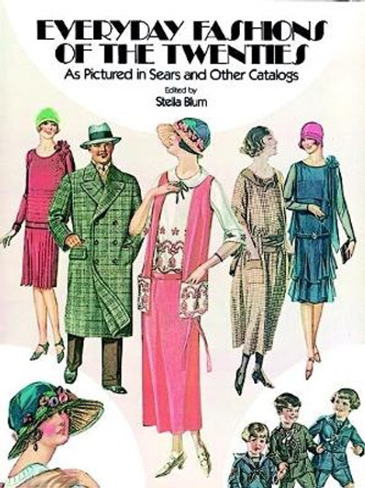 Everyday Fashions of the 20's by Stella Blum 9780486241340