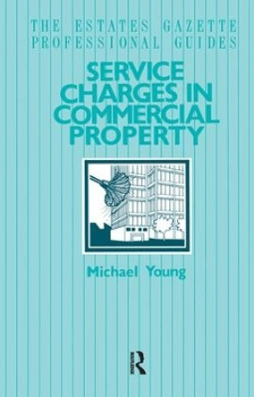 Service Charges in Commercial Properties by Michael Young 9781138154988