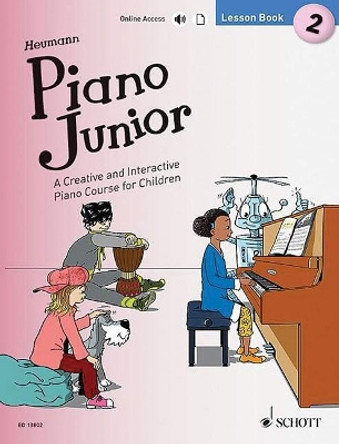 Piano Junior Lesson: A Creative and Interactive Piano Course for Children: Includes Downloadable Audio by Hans-Gunter Heumann 9781847614261