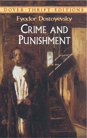 Crime and Punishment by Fyodor Dostoyevsky 9780486415871