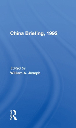 China Briefing, 1992 by William A Joseph 9780367153755