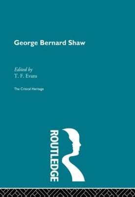 George Bernard Shaw by T. F. Evans 9780415850643