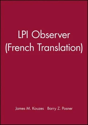LPI Observer (French Translation) by James M. Kouzes 9780470154656